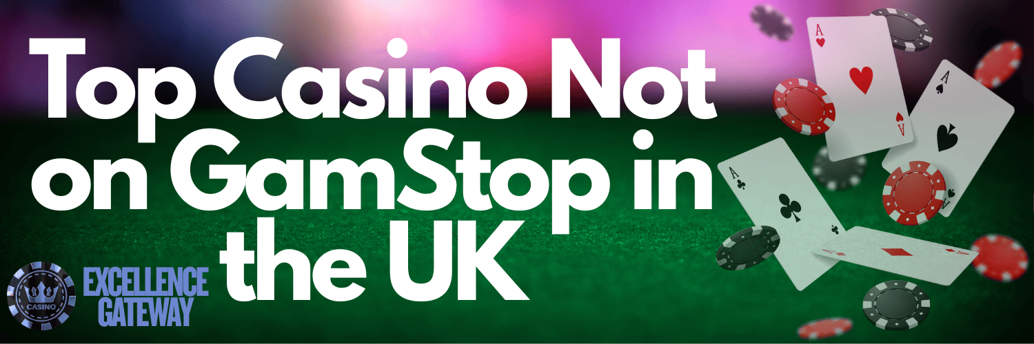 Exploring Casinos Not on Gamstop UK A Comprehensive Guide -567137842 Exploring Casinos Not on Gamstop UK A Comprehensive Guide -567137842